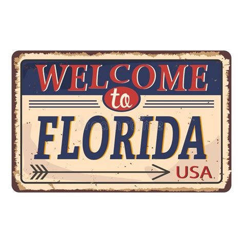Welcome To Florida Vector Illustration Vintage Rusty Metal Sign