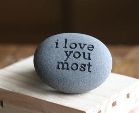 I Love You Most Engraved Stone Ready To Ship