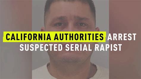 California Authorities Arrest Suspected Serial Rapist
