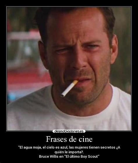 Cinemed Frases De Cine Bruce Willis