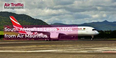 South African To Lease A350s From Air Mauritius