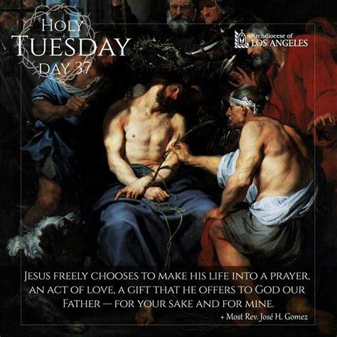 Holy Tuesday Day 37 Catholic Lent Holy Tuesday Holy Week