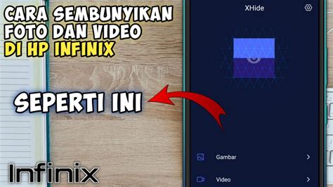 Cara Menyembunyikan Foto Dan Video Di Hp Infinix Xhide Infinix YouTube