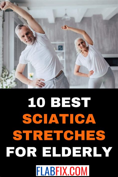 10 Best Sciatica Stretches For Elderly Flab Fix
