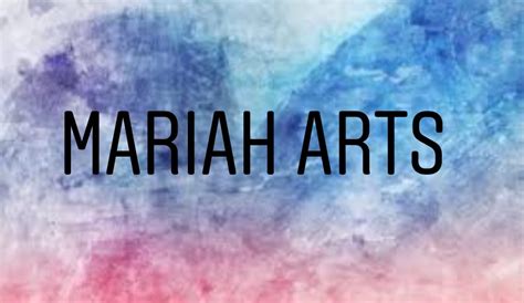 Mariah Arts