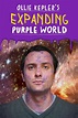 Ollie Kepler's Expanding Purple World (2013) - Posters — The Movie ...
