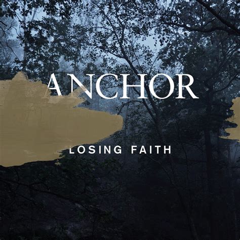 Losing Faith Single By Anchor Spotify