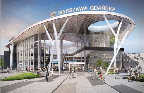 Dworzec Warszawa Gdańska Do 2024 R Osiem Biurowców I Węzeł