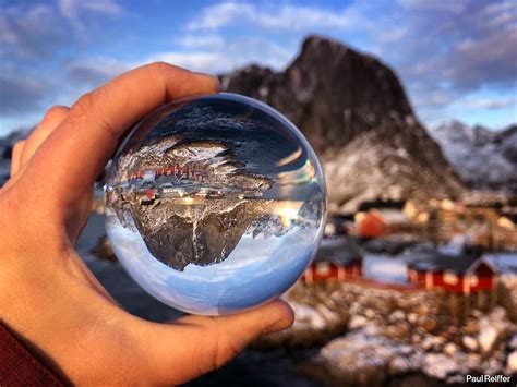 Glass Ball Photography The Whole World In Your Hand Paul Reiffer Photographer