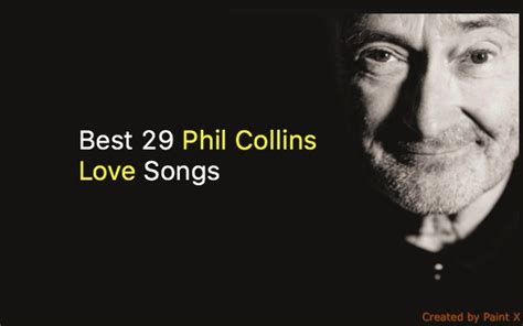 Phil Collins Love Songs List Archives NSF Music Magazine