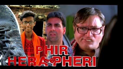 Phir Hera Pheri Best Of Comedy Scenes Akshay Kumar Paresh Rawal