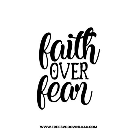 Faith Over Fear Free Svg And Png Cut Files Free Svg Download