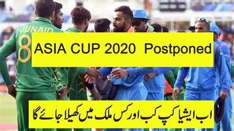 The 2020 asia cup was scheduled to be the 15th edition of the asia cup cricket tournament, with the matches being played as twenty20 internationals (t20is). Asia Cup 2020 postponed to June 2021 - YouTube
