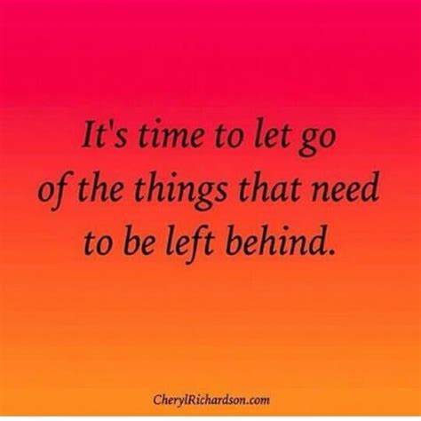Time To Let Go Image Quotes Wise Words Favorite Quotes