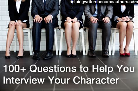 100 Questions To Help You Interview Your Character Helping Writers
