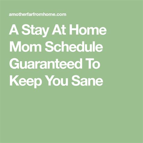 The Stay At Home Mom Schedule Thatll Keep You Sane Mom Schedule
