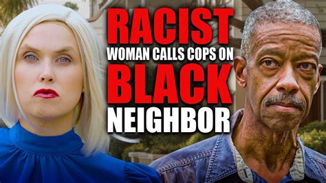 woman calls cops on black neighbor youtube