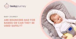 Are Bouncers Bad For Babies A Guide On Baby Bouncer Safety