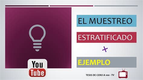 👉 El Muestreo Estratificado Más Ejemplo Youtube