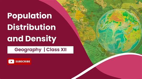 Population Distribution And Density Geography Class 12 Youtube