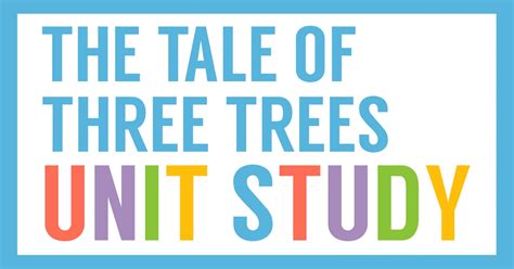 The Tale Of Three Trees Activities And Lapbook Homeschool Share
