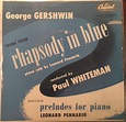 George Gershwin - Rhapsody in Blue (Vinyl) | Discogs