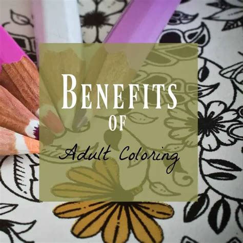 5 Benefits Of Adult Coloring And Why Youll Love It A Book Lovers