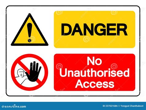 Danger No Unauthorised Access Symbol Sign Vector Illustration Isolate