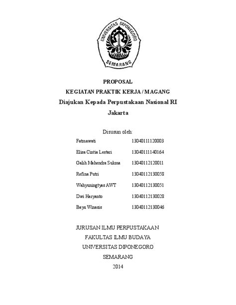 Berikut beberapa bagian yang perlu sobat kosngosan perhatikan sebelum contoh proposal magang. Proposal Pengajuan Magang - Guru Paud