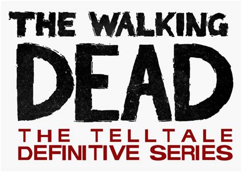 Walking Dead The Telltale Definitive Series Logo Hd Png Download Kindpng