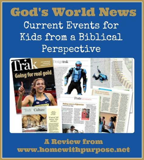 Gods World News Current Events For Kids From A Biblical Perspective