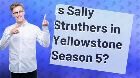 Is Sally Struthers In Yellowstone Season 5 Youtube