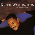 Keith Washington - You Make It Easy (1993) :: maniadb.com