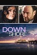 Down the Shore (2011) — The Movie Database (TMDB)