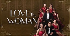 Love Thy Woman - streaming tv show online
