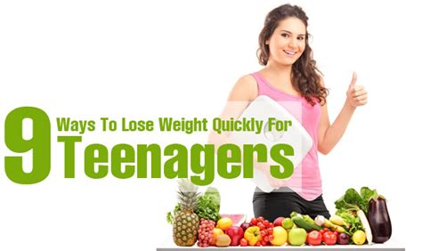 What to eat to gain weight. 9 Simple Ways To Lose Weight Quickly For Teenagers