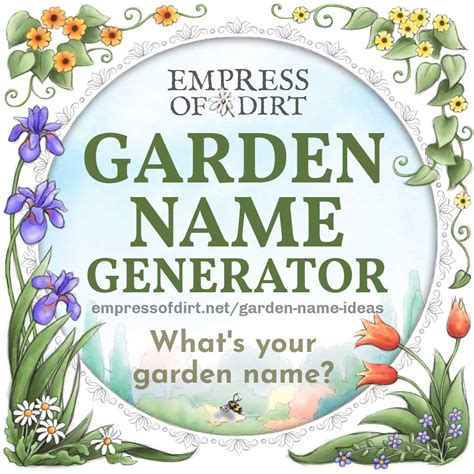 Garden Name Generator Whats Your Garden Name