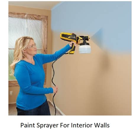 Best Paint Sprayer For Interior Walls Year California To Korea