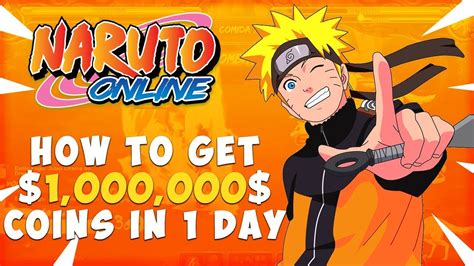 Make 1 Million Coins In One Day Easy Naruto Online Guide Youtube