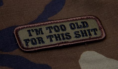 Too Old For This Shit Morale Patch