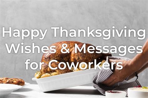 30 Thanksgiving Wishes For Coworkers Styiens