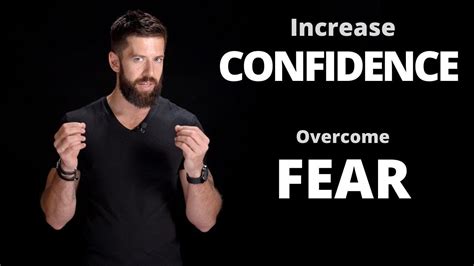The Key To Building Core Confidence And Overcoming Fear Youtube