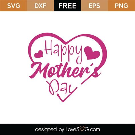 Happy Mother's Day - Lovesvg.com | Happy mothers, Happy mothers day, Svg