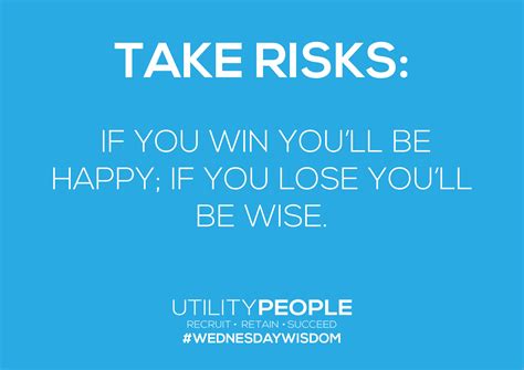 Wednesdaywisdom Wednesday Wisdom Take Risks Succeed Wise Happy