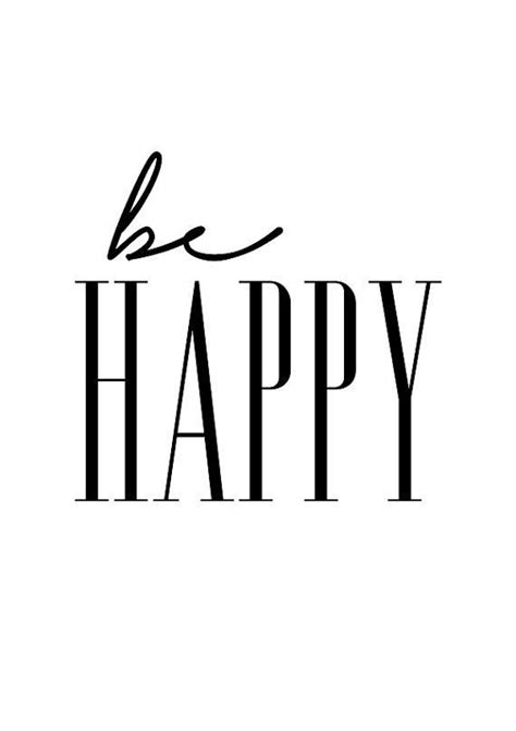 Be Happy Sign Typography Print Black And White Prints Be Happy