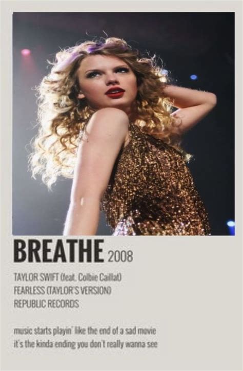 Breathe Taylor Swift Song Polaroids In 2023 Taylor Swift Songs
