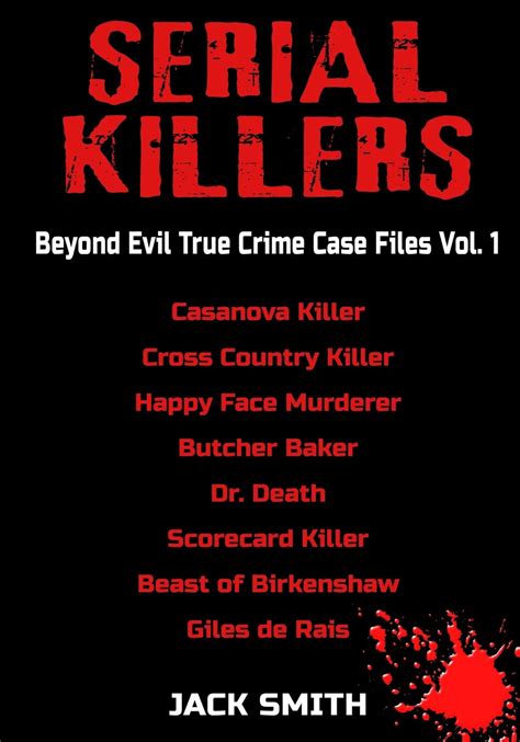 Buy Serial Killers Beyond Evil True Crime Case Files Vol 1 Casanova Killer Cross Country