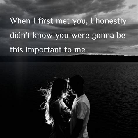 When I First Met You Meeting You Quotes Meet You Meetings Quotes