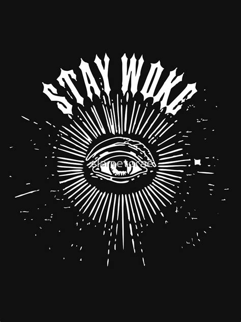 Stay Woke Logo T Shirt By Slametorae Redbubble