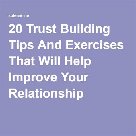 20 Trust Building Tips And Exercises That Will Help Improve Your